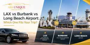 LAX vs Burbank vs Long Beach